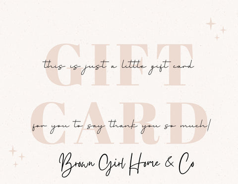 Brown Girl Home & Co Gift Certificate